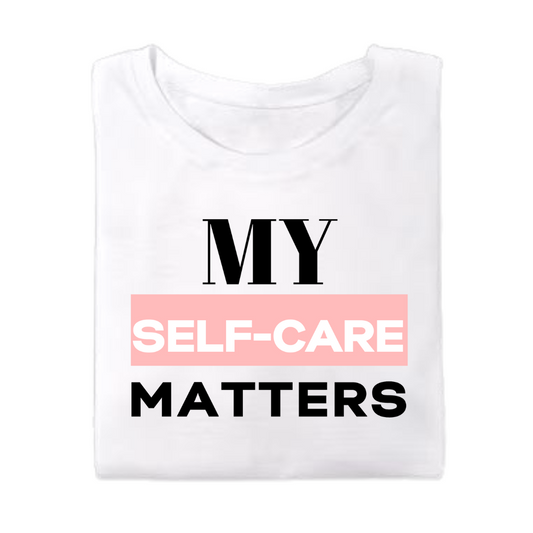 My Self-Care Matters White, Black & Pink Tee