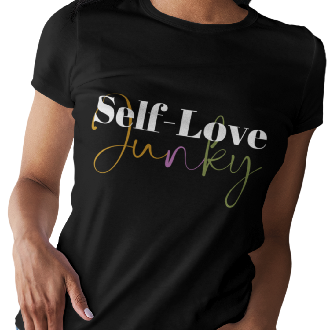 Self-Love Junky Tee