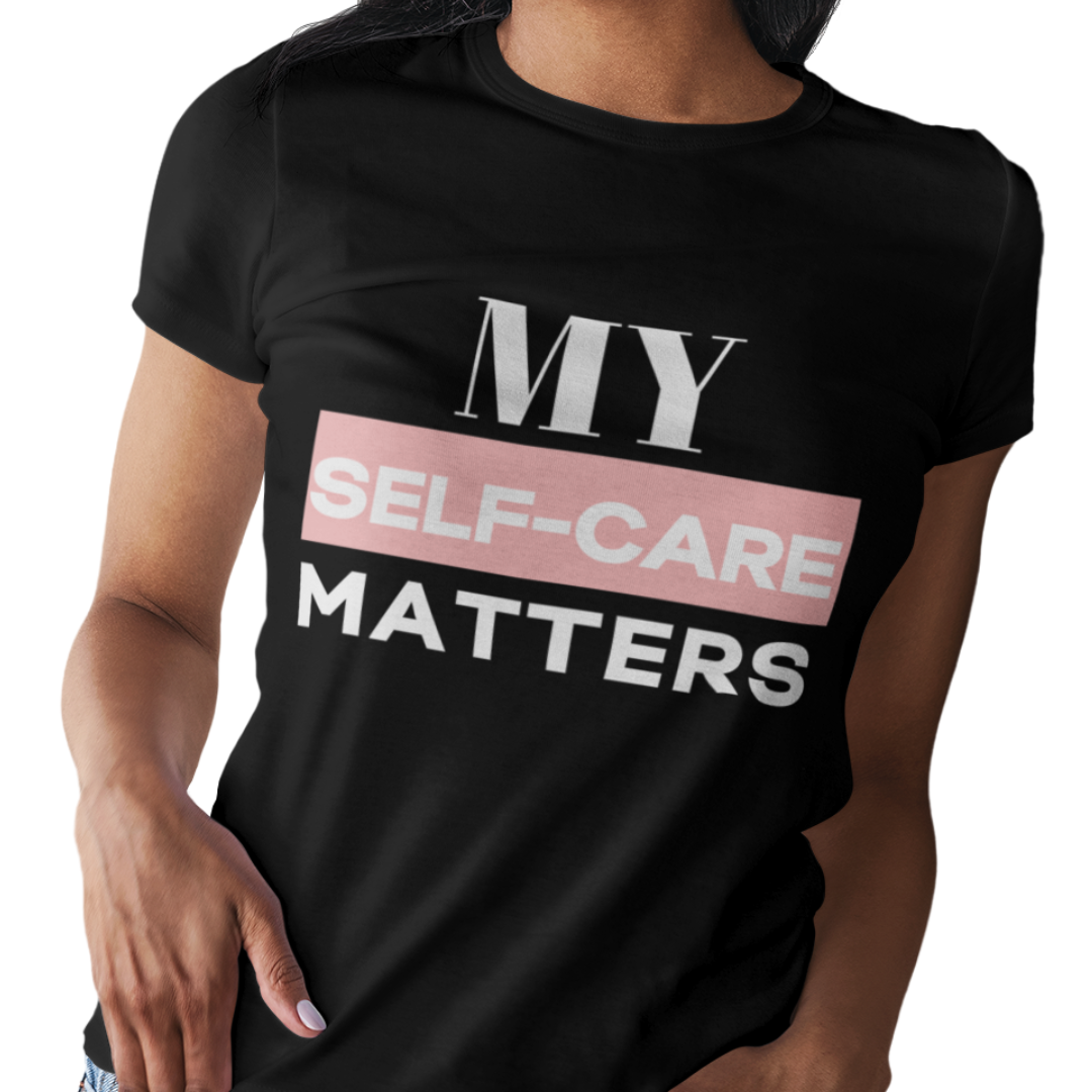 My Self-Care Matters Black, White, & Pink Tee