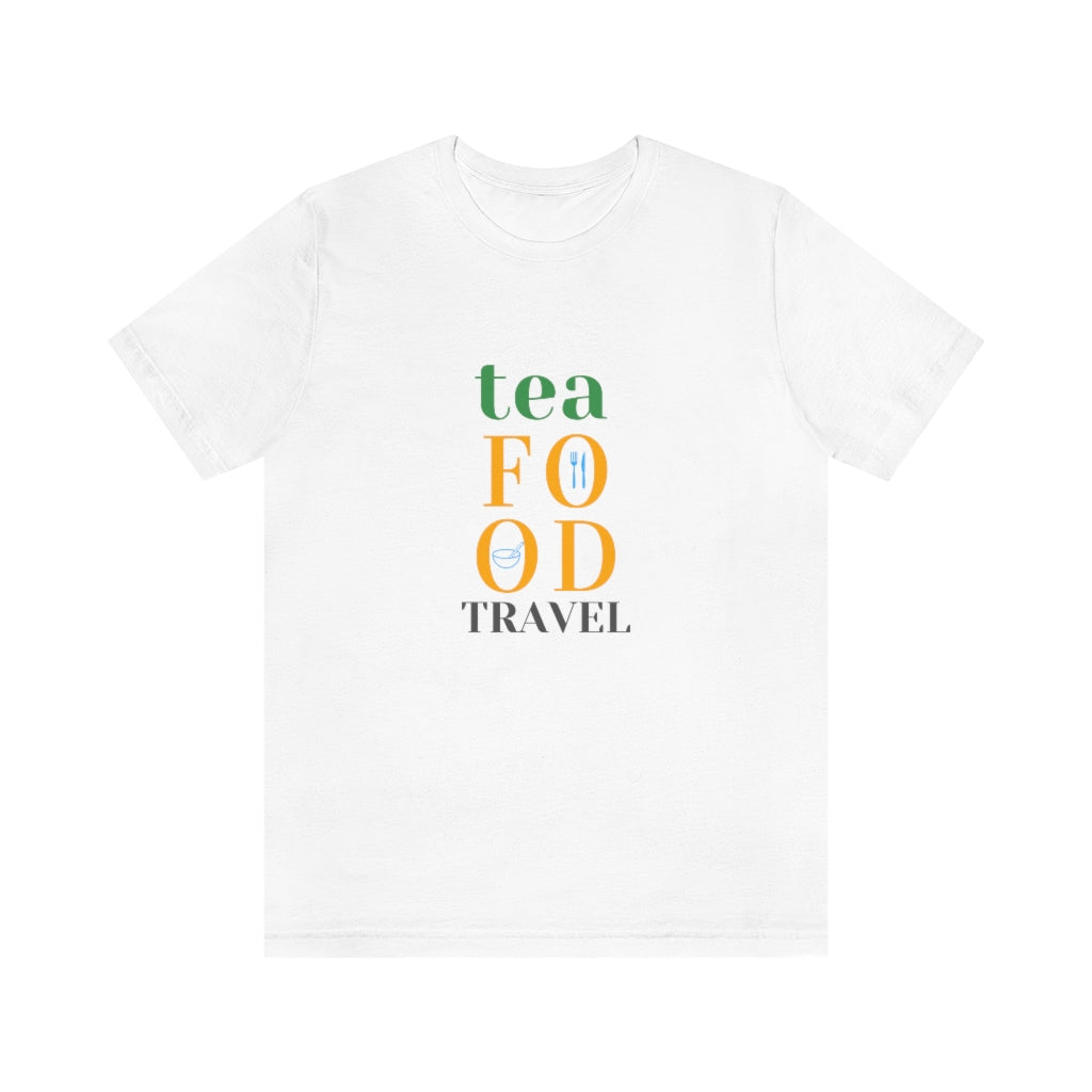 Tea Food Travel Tee