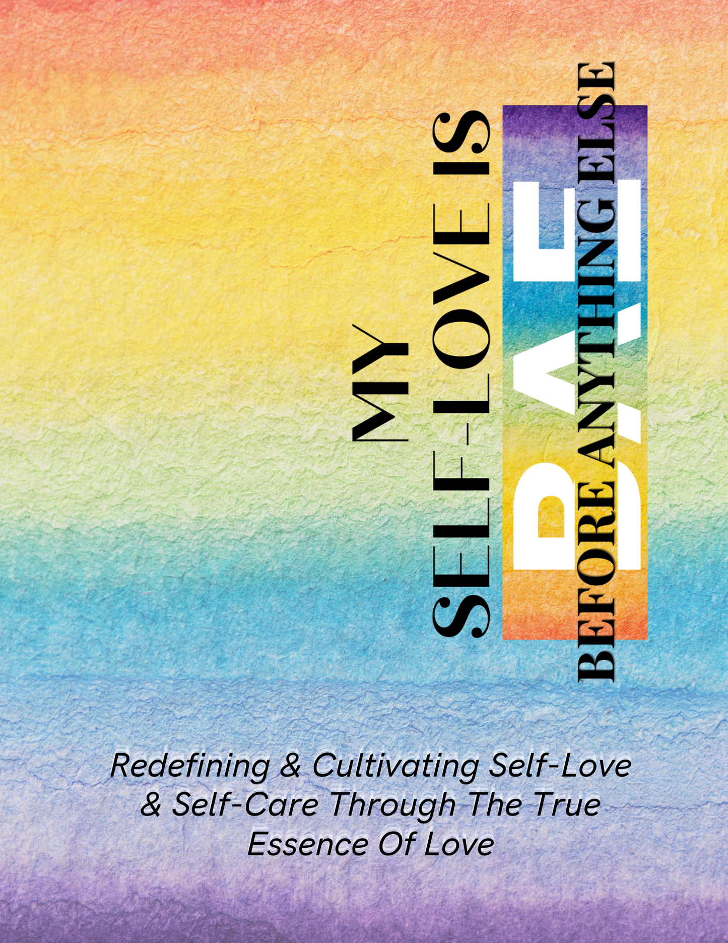 My Self-Love Is BAE (Before Anything Else) Book
