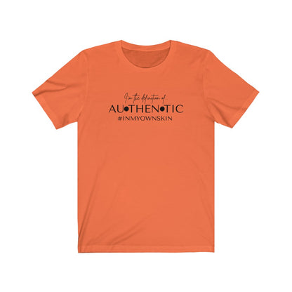 I Am The Definition Of Authentic Tee